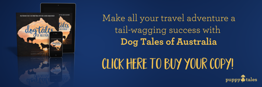 Get the ultimate guide for an adventure with Dog Tales of Australia